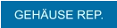 GEHÄUSE REP.